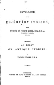 Catalogue of the Fejérváry ivories