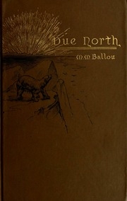 Due North; Or, Glimpses Of Scandinavia And Russia