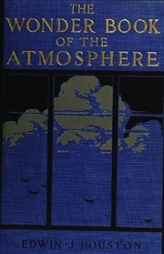 The Wonder Book Of The Atmosphere