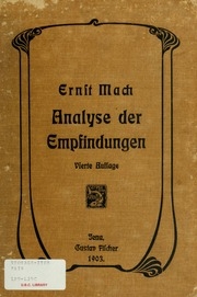 Die Analyse der Empfindungen und das Verhältniss des Physischen zum Psychischan
