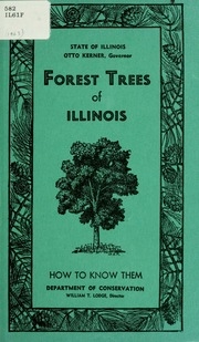 Forest Trees Of Illinois ; How To Know Them