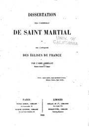 Dissertation sur l'apostolat de saint Martial et sur l'antiquité des églises de France
