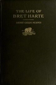 حياة بريت هارت ، مع بعض الروايات عن رواد كاليفورنيا