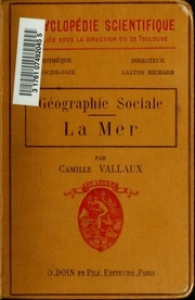 Géographie sociale. La mer, populations maritimes, migrations, pêches, commerce, domination de la mer