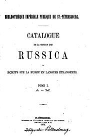 Catalogue de la section des Russica, ou Écrits sur la Russie en langues étrangères