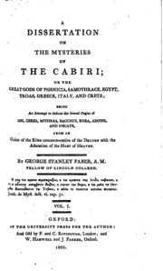 A Dissertation On The Mysteries Of The Cabiri: Or, The Great Gods Of Phenicia, Samothrace, Egypt ...