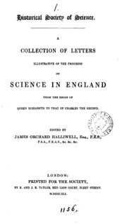 مجموعة من الرسائل توضح تقدم العلم في إنجلترا ، من عهد الملكة إليزابيث إلى عهد تشارلز الثاني