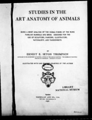 Studies In The Art Anatomy Of Animals : Being A Brief Analysis Of The Visible Forms Of The More Familiar Mammals And Birds ; Designed For The Use Of Sculptors, Painters, Illustrators, Naturalists, And Taxidermists