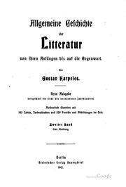 Allgemeine Geschichte der Litteratur von ihren Anfängen bis auf die Gegenwart