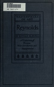 Sir Joshua Reynolds; A Collection Of Fifteen Pictures And A Portrait Of The Painter