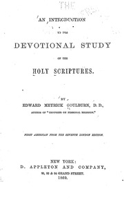 An Introduction To The Devotional Study Of The Holy Scriptures