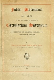 Cartularium Saxonicum: مجموعة من المواثيق المتعلقة بتاريخ الأنجلوسكسونية