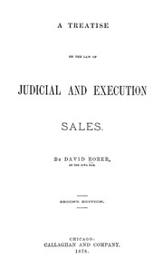 A Treatise On The Law Of Judicial And Execution Sales