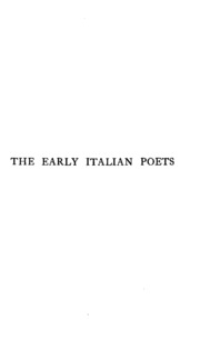 الشعراء الإيطاليون الأوائل: من Cuillo D'Alcamo إلى Dante Alighieri (1100-1200-1300) في الأصل ...