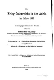 Der Krieg Österreichs in der Adria im Jahre 1866; Seekriegsgeschichtliche Studie