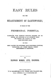 Easy Rules For The Measurement Of Earthworks: By Means Of The Prismoidal Formula