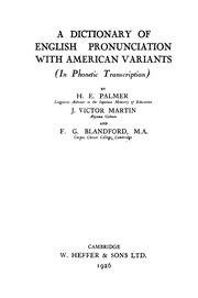 A Dictionary Of English Pronunciation With American Variants.