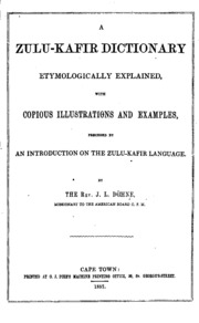 A Zulu-kafir Dictionary: Etymologically Explained, With Copious Illustrations And Examples ...