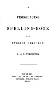 A Pronouncing Spelling-book Of The English Language