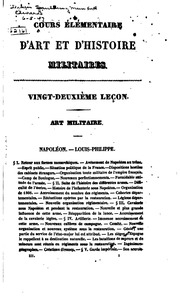 Cours complet d'art et d'histoire militaires; ouvrage dogmatique, littéraire et philosophique à l'usage des élèves de l'École royale spéciale militaire