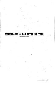 Comentario crítico jurídico literal a las ochenta y tres leyes de Toro