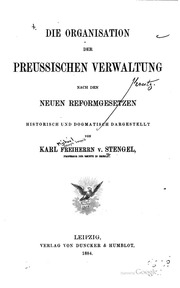 تنظيم الإدارة البروسية وفقًا لقوانين الإصلاح الجديدة ؛ مقدمة تاريخيا وعقائديا