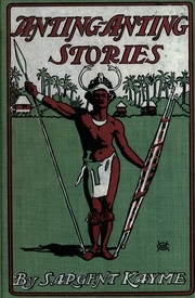 Anting-anting Stories : And Other Strange Tales Of The Filipinos