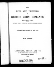 The Life And Letters Of George John Romanes, M.a., Ll.d., F.r.s. : Late Honorary Fellow Of Gonville And Caius College, Cambridge