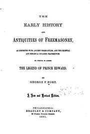 The Early History And Antiquities Of Freemasonry
