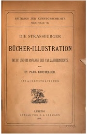Die Strassburger Bücher-Illustration im XV. und im Anfange des XVI. Jahrhunderts.