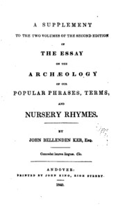 An essay on the archæology of our popular phrases and nursery rhymes