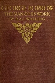 George Borrow, The Man And His Work
