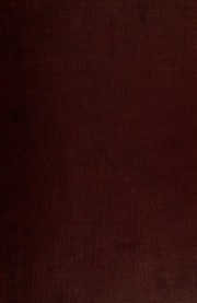 Early Western Travels, 1748-1846 : A Series Of Annotated Reprints Of Some Of The Best And Rarest Contemporary Volumes Of Travel : Descriptive Of The Aborigines And Social And Economic Conditions In The Middle And Far West, During The Period Of Early Ameri