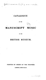 Catalogue Of The Manuscript Music In The British Museum