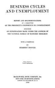 Business Cycles And Unemployment First Edition.