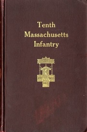 The Tenth Regiment, Massachusetts Volunteer Infantry, 1861-1864, A Western Massachusetts Regiment