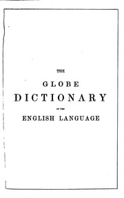 The Globe Dictionary Of The English Language