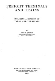 Freight Terminals And Trains: Including A Revision Of Yards And Terminals