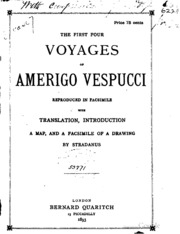 The First Four Voyages Of Amerigo Vespucci Reprinted In Fascimile And Tr. From The Rare Original Edition (florence, 1505-6)