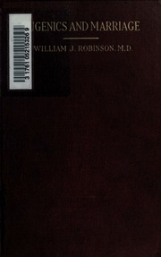 Eugenics, Marriage And Birth Control : (practical Eugenics)