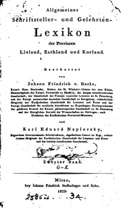 Allgemeines schriftsteller- und gelehrten-lexikon der provinzen Livland, Esthland und Kurland--Nachträge und fortsetzungen