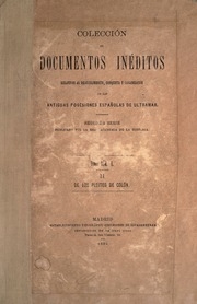 Colección de documentos ineditos relativos al descubrimiento, conquista y organización de las antiguas posesiones españolas de ultramar. 2. ser. Microform