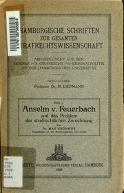 Anselm V. Feuerbach Und Das Problem Der Strafrechtlichen Zurechnung