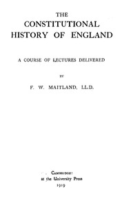 The Constitutional History Of England A Course Of Lectures Delivered
