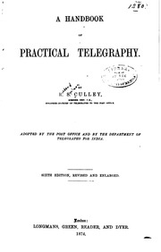 A Handbook Of Practical Telegraphy