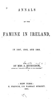 Annals Of The Famine In Ireland, In 1847, 1848, And 1849