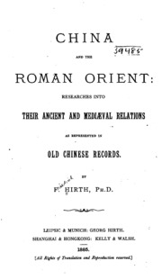 China and the Roman Orient: Researches Into Their Ancient and Mediæval Relations as Represented ...