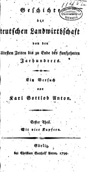 Geschichte der teutschen landwirthschaft von den ältesten zeiten bis zu ende des fünfzehnten jahrhunderts