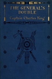 The General's Double; A Story Of The Army Of The Potomac