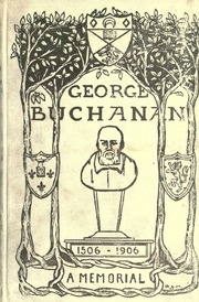 George Buchanan: A Memorial, 1506-1906